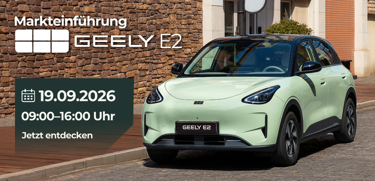 GEELY E2 Markteinführung bei Brunner & Blum in Weil am Rhein